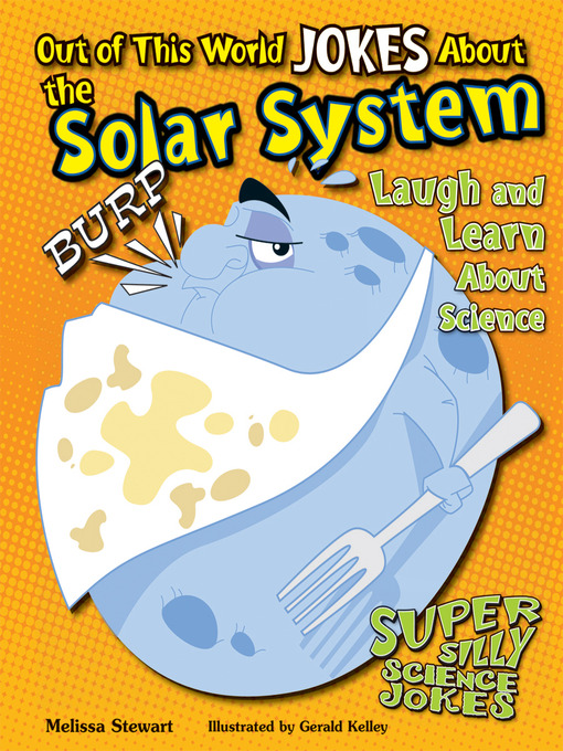 Title details for Out of This World Jokes About the Solar System by Melissa Stewart - Available